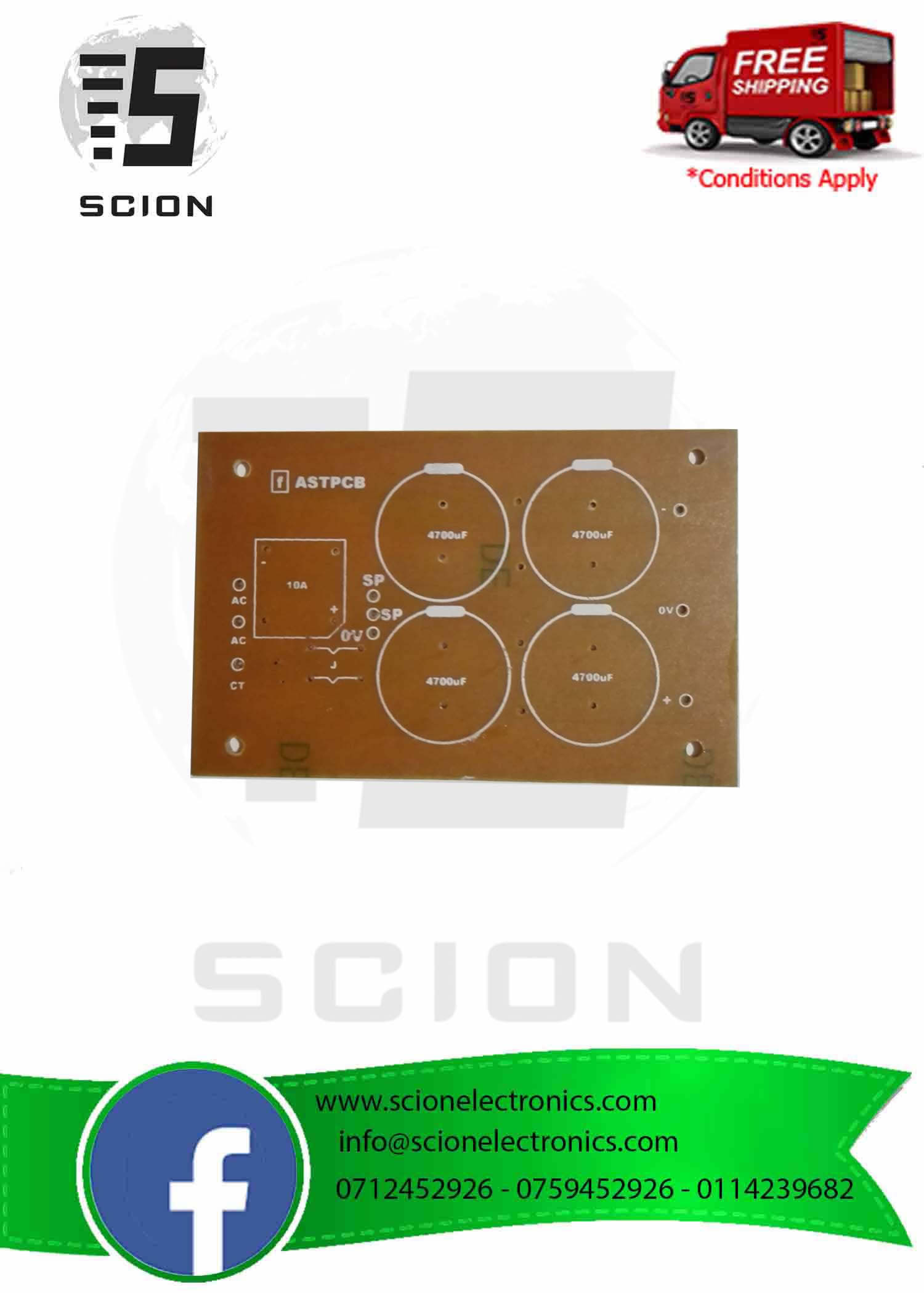 10A Amplifier Power Supply PCB (Local) Scion Electronics